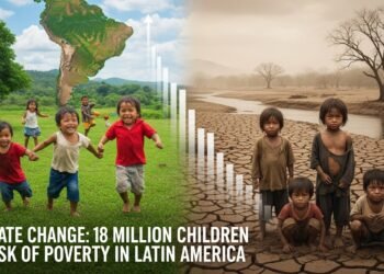 🌎⚠️ Cambio climático podría empujar a 18 millones de niños a la pobreza en América Latina
